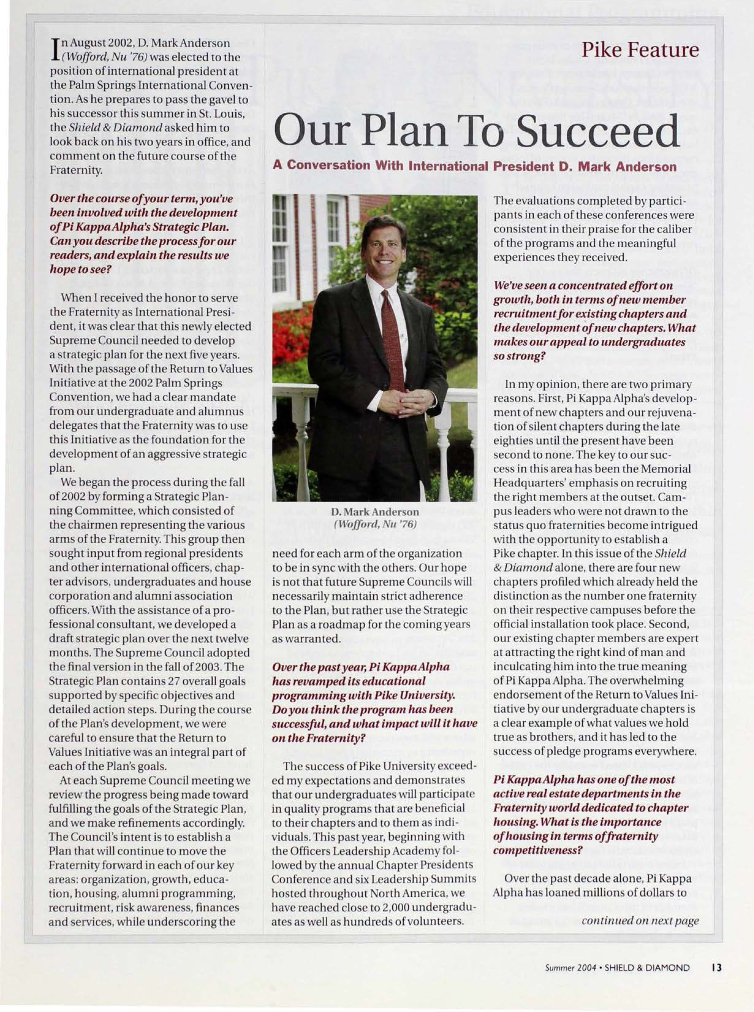 Pike Feature; Our Plan to Succeed